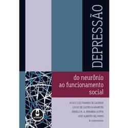 Livro - Depressão - do Neurônio ao Funcionamento Social é bom? Vale a pena?