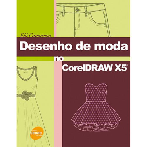 Livro - Desenho de Moda no CorelDRAW X5® é bom? Vale a pena?