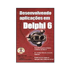 Livro - Desenvolvendo Aplicações em Delphi 6 - com (Cd Rom) é bom? Vale a pena?