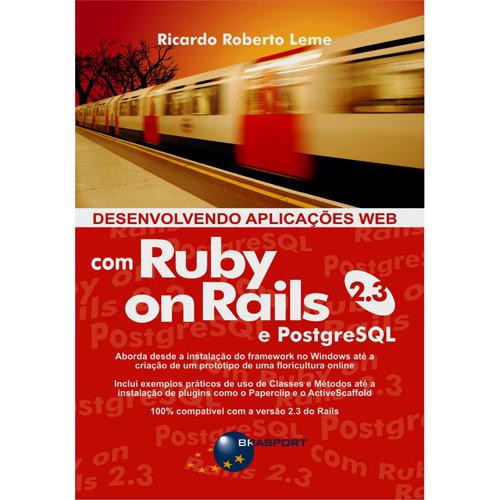 Livro - Desenvolvendo Aplicações Web com Ruby on Rails 2.3 e PostgreSQL é bom? Vale a pena?