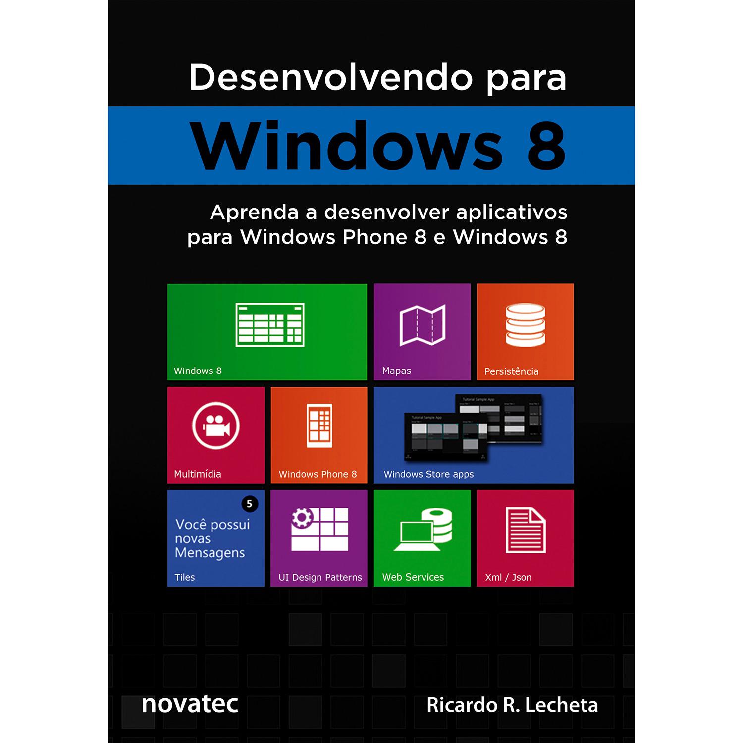 Livro - Desenvolvendo Para Windows 8 é bom? Vale a pena?