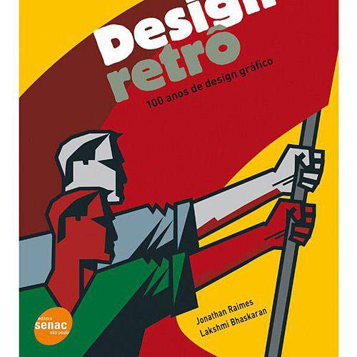Livro - Design Retrô: 100 Anos de Design Gráfico é bom? Vale a pena?