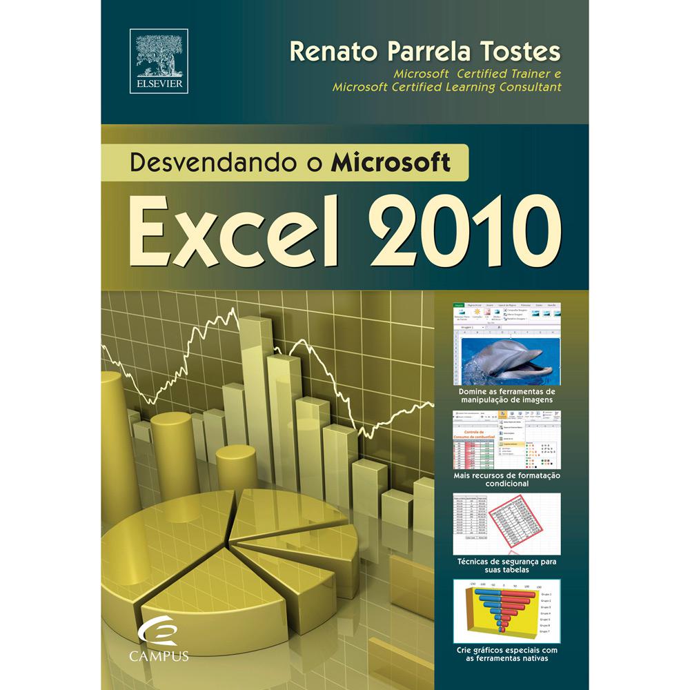 Livro - Desvendando o Microsoft - Excel 2010 é bom? Vale a pena?