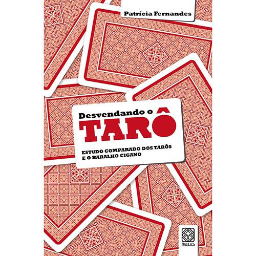 Livro - Desvendando o Tarô: Estudo Comparado dos Tarôs e Jogos e do Baralho Cigano é bom? Vale a pena?