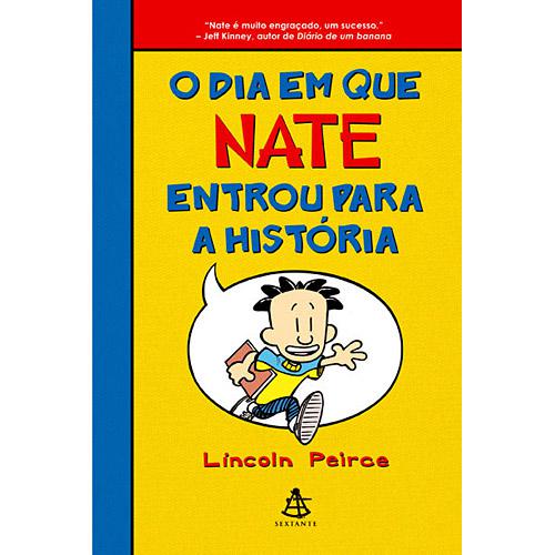 Livro - Dia em Que Nate Entrou para a História, O é bom? Vale a pena?