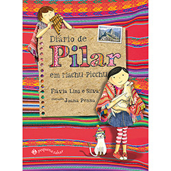 Livro - Diário de Pilar em Machu Picchu é bom? Vale a pena?