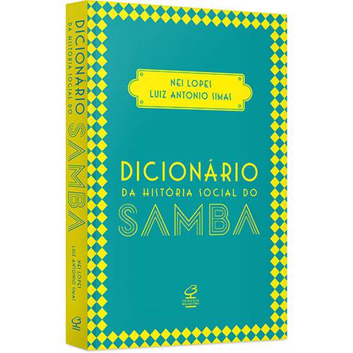 Livro - Dicionário da História Social do Samba é bom? Vale a pena?