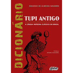 Livro - Dicionário de Tupi Antigo é bom? Vale a pena?