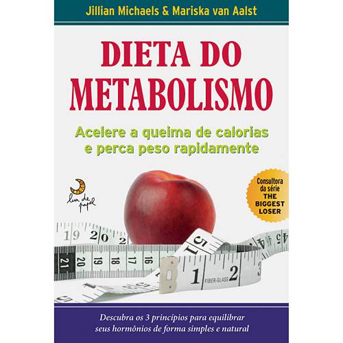 Livro - Dieta do Metabolismo - Acelere e Queime Calorias e Perca Peso Rapidamente é bom? Vale a pena?