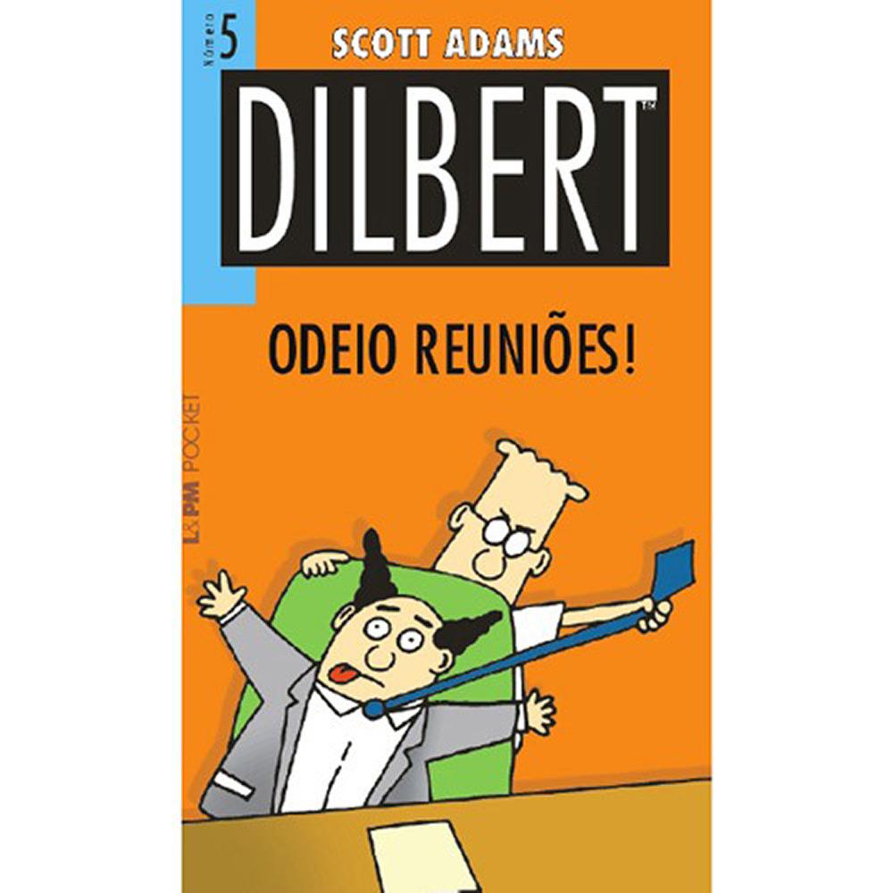 Livro - Dilbert 5 - Odeio Reuniões! é bom? Vale a pena?