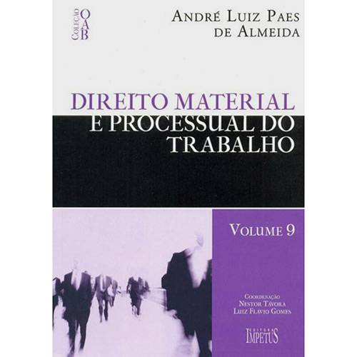Livro - Direito Material e Processual do Trabalho - Vol. 9 - Coleção OAB é bom? Vale a pena?