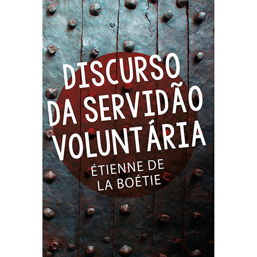 Livro - Discurso da Servidão Voluntária é bom? Vale a pena?
