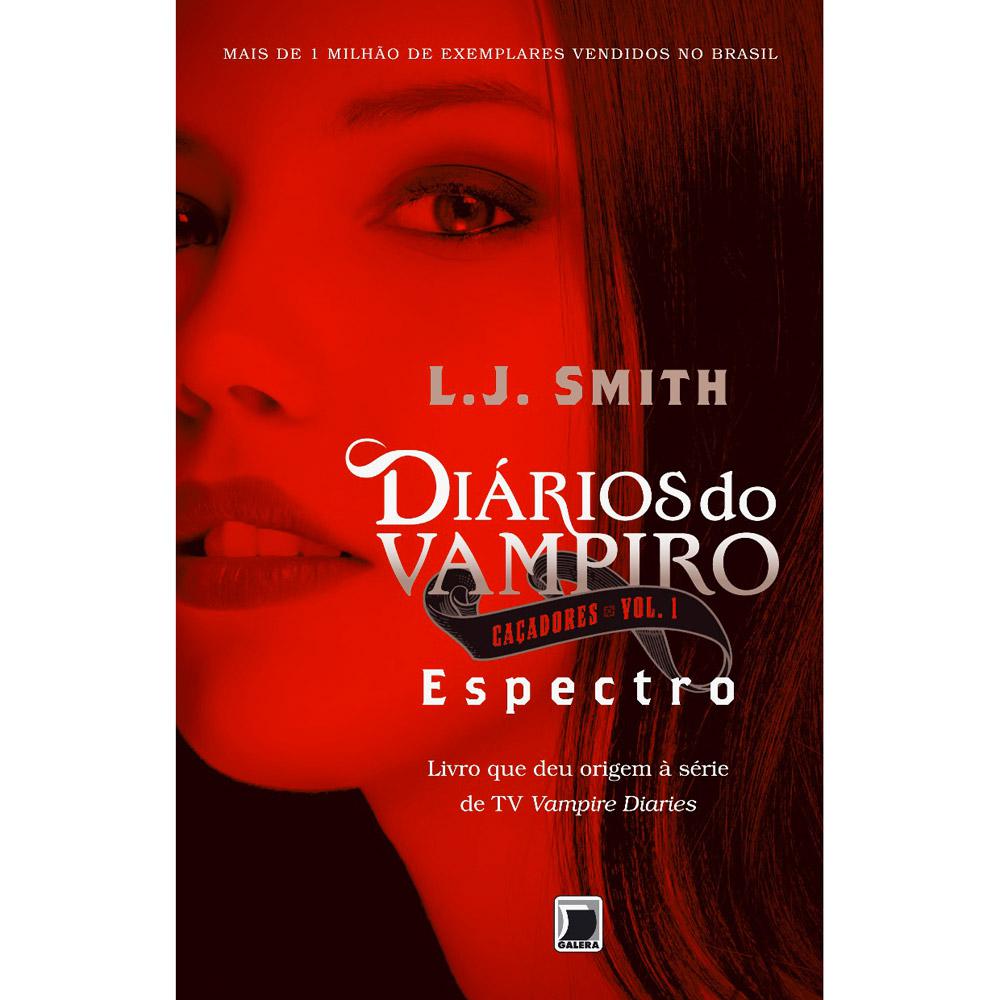 Livro - Diários do Vampiro Caçadores: Espectro - Volume 1 é bom? Vale a pena?