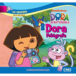 Livro - Dora a Aventureira: Dora Fotógrafa - eu Observo Livro com Abas - Meus Livros de Descoberta é bom? Vale a pena?
