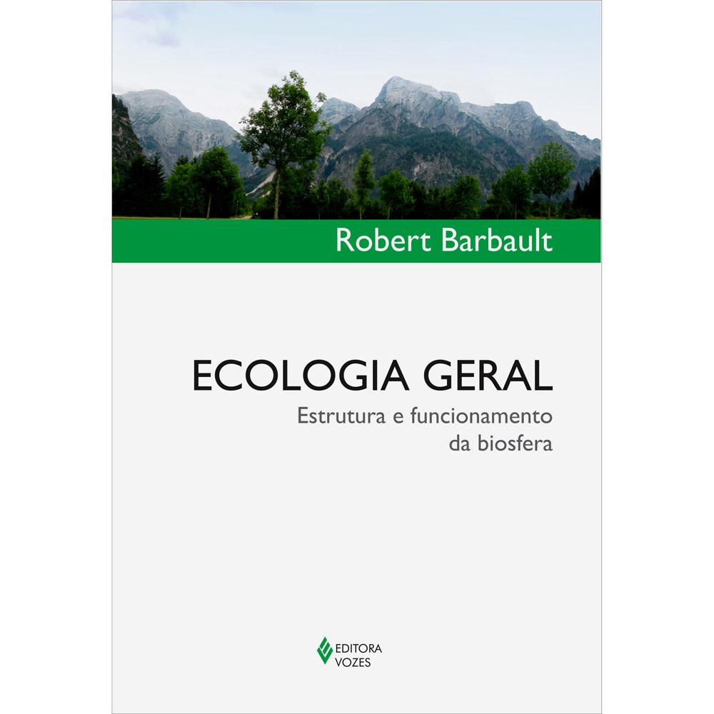 Livro - Ecologia Geral - Estrutura e Funcionamento da Biosfera é bom? Vale a pena?