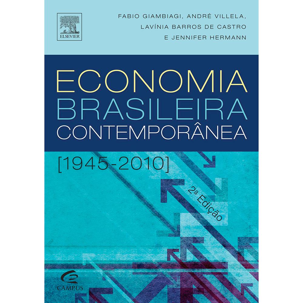 Livro - Economia Brasileira Contemporânea - 1945-2010 é bom? Vale a pena?
