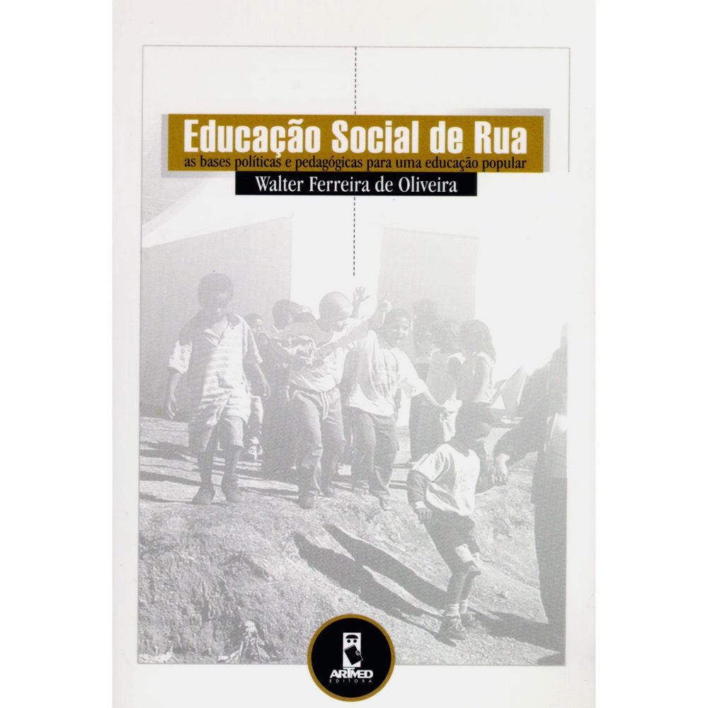 Livro - Educaçao Social De Rua é bom? Vale a pena?