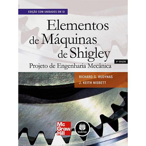 Livro - Elementos de Máquinas de Shigley - Projeto de Engenharia Mecânica é bom? Vale a pena?