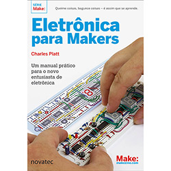 Livro - Eletrônica para Makers é bom? Vale a pena?