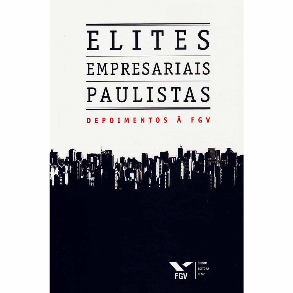 Livro - Elites Empresariais Paulistas é bom? Vale a pena?
