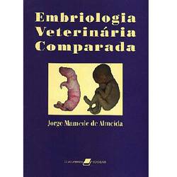 Livro - Embriologia Veterinária Comparada é bom? Vale a pena?