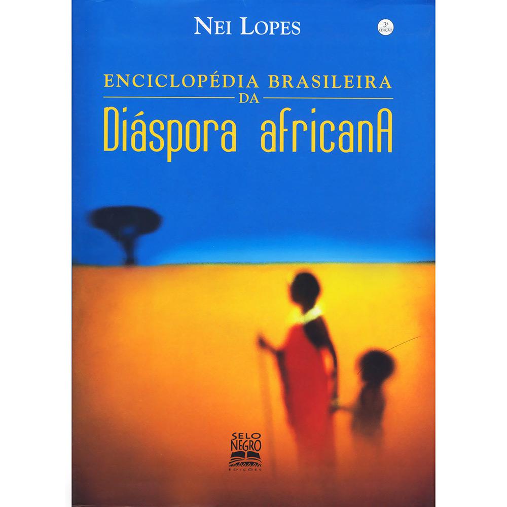 Livro - Enciclopédia Brasileira da Diáspora Africana é bom? Vale a pena?