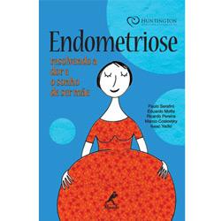 Livro - Endometriose - Resolvendo a Dor e o Sonho de Ser Mãe é bom? Vale a pena?