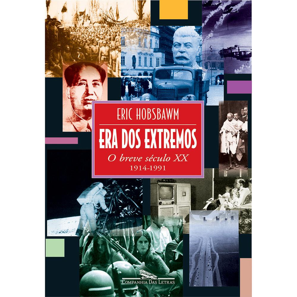 Livro - Era dos Extremos: O Breve Século XX 1914 - 1991 é bom? Vale a pena?