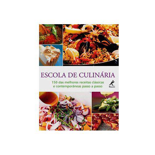 Livro - Escola de Culinária - 150 das Melhores Receitas Clássicas e Contemporâneas Passo a Passo é bom? Vale a pena?