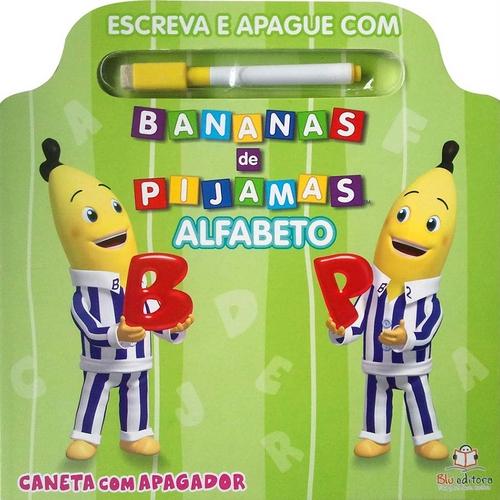 Livro Escreva E Apague: Bananas De Pijamas Alfabeto Blu Editora é bom? Vale a pena?