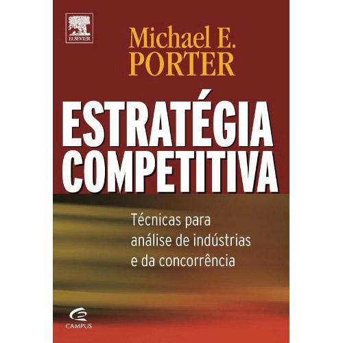 Livro - Estratégia Competitiva - Técnicas para Análise de Indústrias e da Concorrência é bom? Vale a pena?