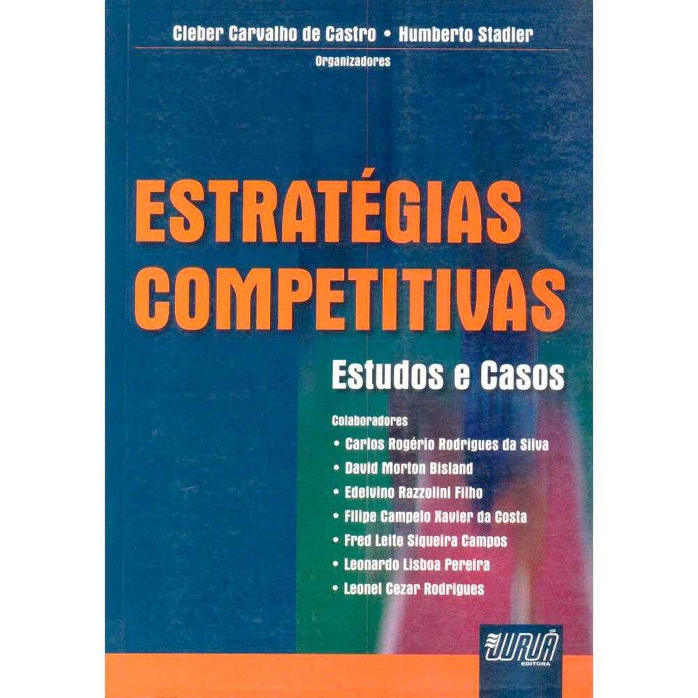 Livro - Estratégias Competitivas Estudos E Casos é bom? Vale a pena?