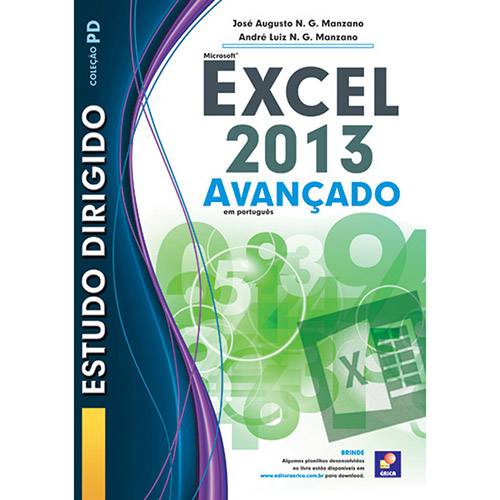 Livro - Estudo Dirigido de Microsoft Excel 2013 - Avançado é bom? Vale a pena?