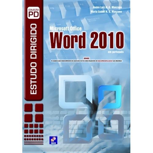 Livro - Estudo Dirigido de Microsoft Office: Word 2010 é bom? Vale a pena?