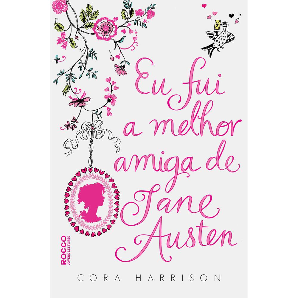 Livro - Eu Fui a Melhor Amiga de Jane Austen é bom? Vale a pena?