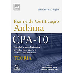 Livro - Exame de Certificação Anbima: CPA 10 - Teoria é bom? Vale a pena?