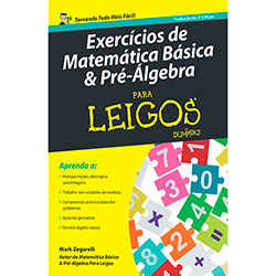Livro - Exercícios de Matemática Básica & Pré-álgebra para Leigos: Tradução da 2ª Edição é bom? Vale a pena?