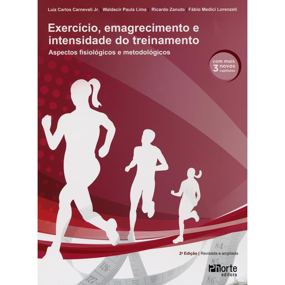 Livro - Exercício, Emagrecimento e Intensidade do Treinamento: Aspectos Fisiológicos e Metodológicos é bom? Vale a pena?