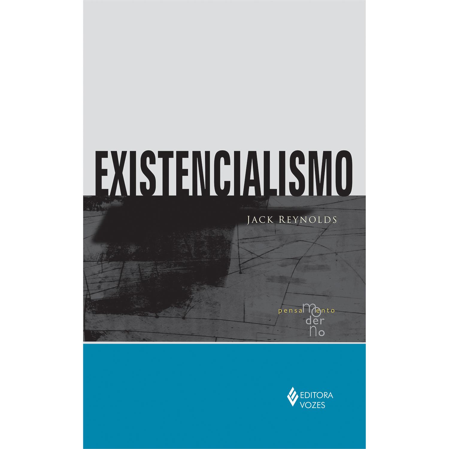 Livro - Existencialismo é bom? Vale a pena?