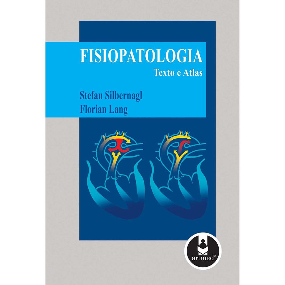 Livro - Fisiopatologia Texto E Atlas é bom? Vale a pena?