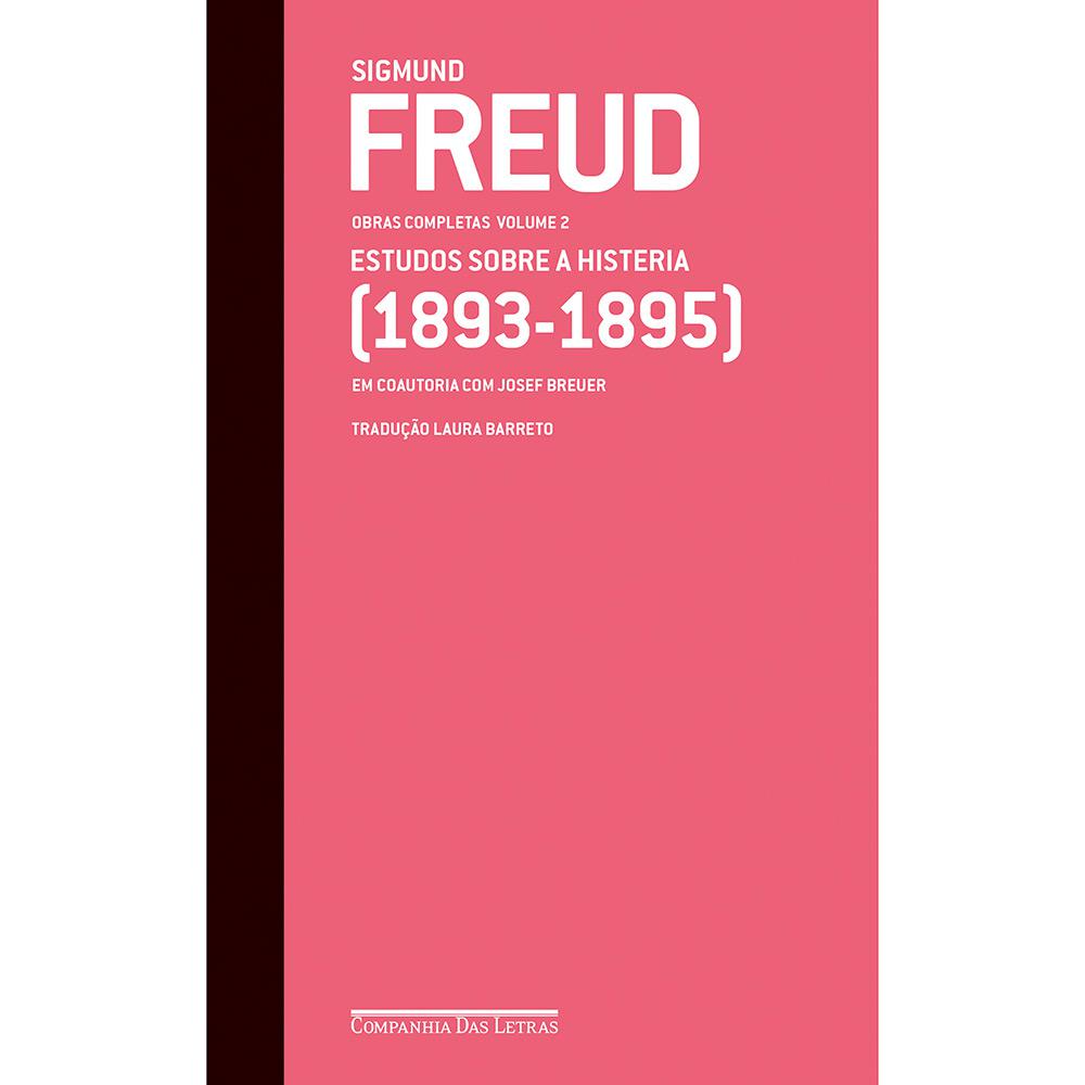 Livro - Freud: Estudos sobre a Histeria (1893-1895) Vol. 02 é bom? Vale a pena?