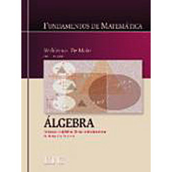 Livro - Fundamentos de Matemática - Álgebra: Estruturas Algébricas Básicas e Fundamentos da Teoria dos Números é bom? Vale a pena?