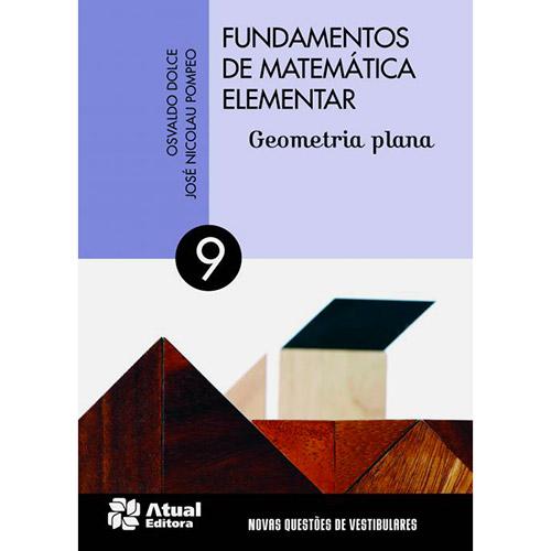 Livro - Fundamentos de Matemática Elementar: Geometria Plana é bom? Vale a pena?