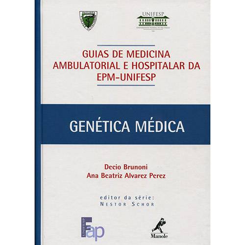 Livro - Genética Médica: Guia de Medicina Ambulatorial e Hospitalar da EPM-Unifesp é bom? Vale a pena?