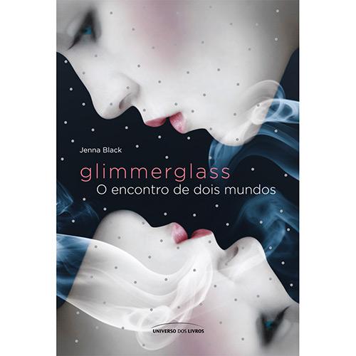 Livro - Glimmerglass - O Encontro de Dois Mundos é bom? Vale a pena?