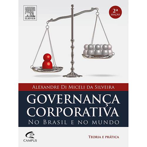 Livro - Governança Corporativa no Brasil e no Mundo é bom? Vale a pena?