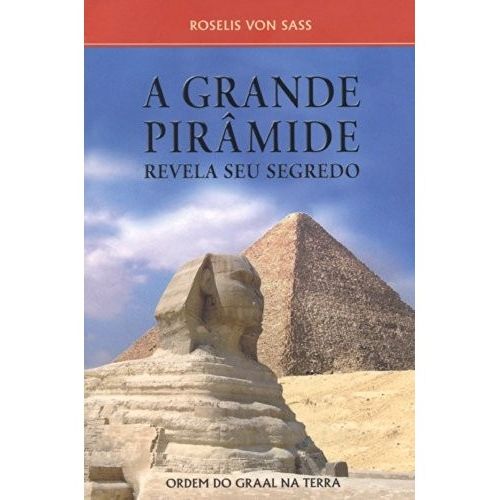 Livro - Grande Piramide Revela Seu Segredo, a é bom? Vale a pena?