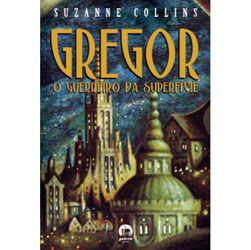 Livro - Gregor, O Guerreiro da Superfície - Coleção As Crônicas de Gregor - Vol. 1 é bom? Vale a pena?