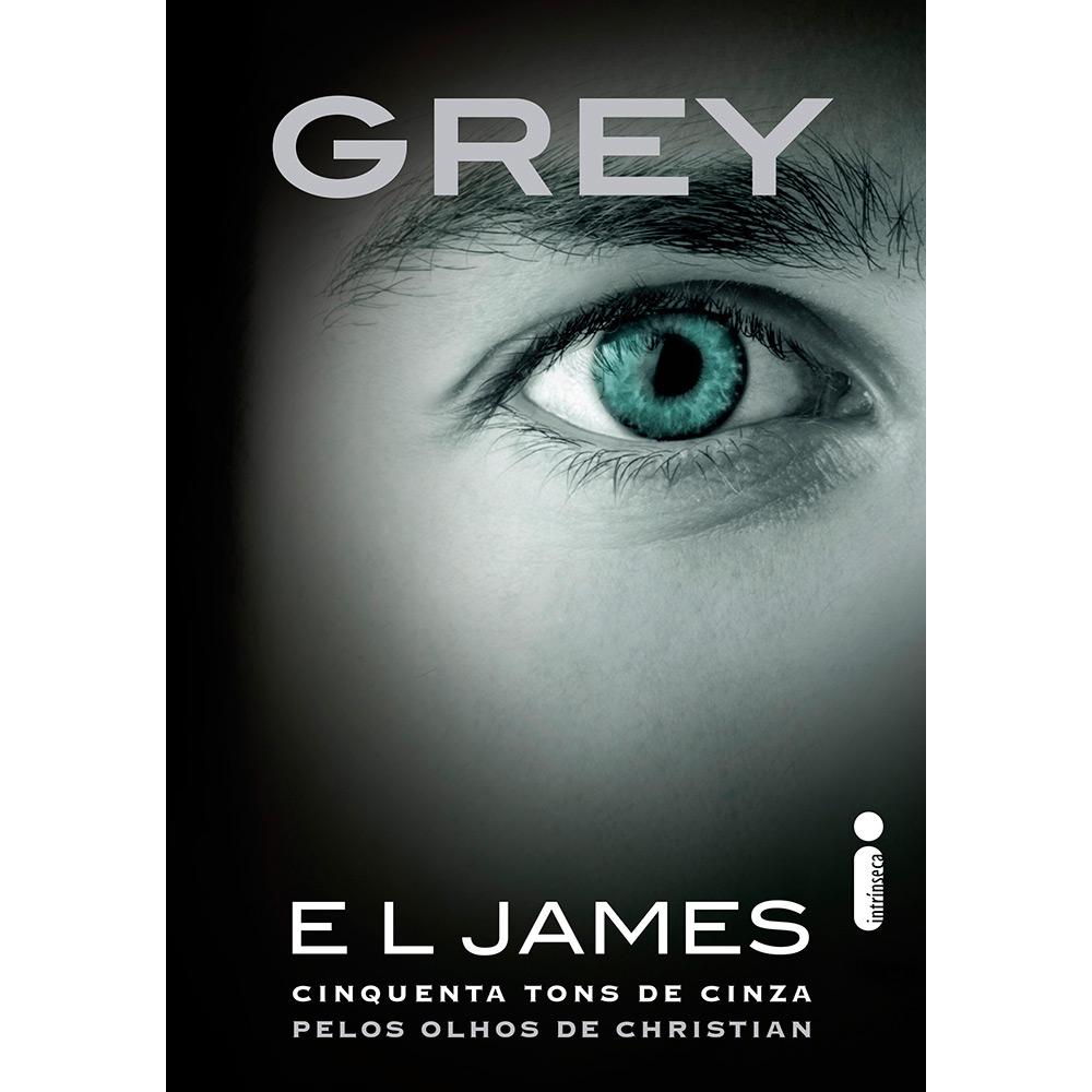 Livro - Grey: Cinquenta Tons de Cinza pelos Olhos de Christian é bom? Vale a pena?
