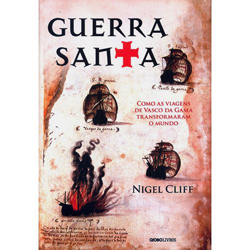 Livro - Guerra Santa: Como as Viagens de Vasco da Gama Transformaram o Mundo é bom? Vale a pena?